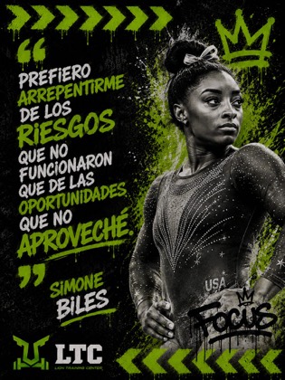 Prefiero arrepentirme de los riesgos que no funcionaron que de las oportunidades que no aproveché. Frase de Simone Biles.